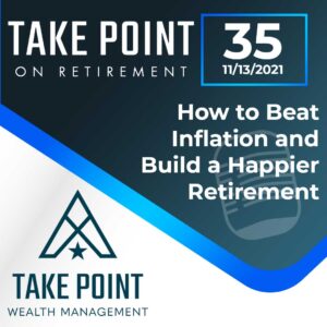 How to Beat Inflation and Build a Happier Retirement