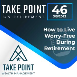 How to Live Worry-Free During Retirement