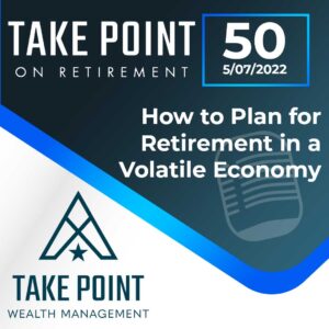 How to Plan for Retirement in a Volatile Economy