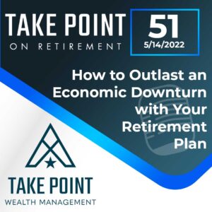 How to Outlast an Economic Downturn with Your Retirement Plan