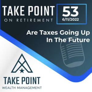 Are Taxes Going Up In The Future?